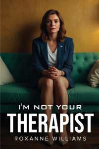 I'm Not Your Therapist