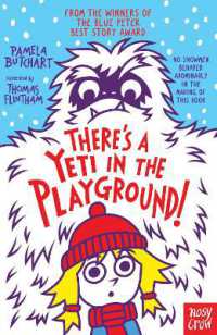 There's a Yeti in the Playground! (Izzy and Friends)