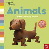 British Museum: Animals (Early Learning at the Museum) （Board Book）