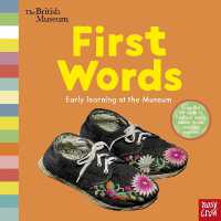 British Museum: First Words (Early Learning at the Museum) （Board Book）