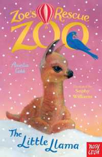Zoe's Rescue Zoo: The Little Llama (Zoe's Rescue Zoo)