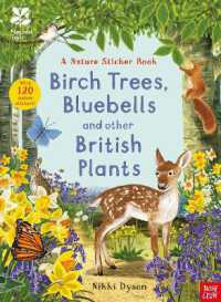 National Trust: Birch Trees, Bluebells and Other British Plants (National Trust Sticker Spotter Books)