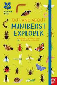 National Trust: Out and about Minibeast Explorer : A children's guide to over 60 different minibeasts (Out and about)