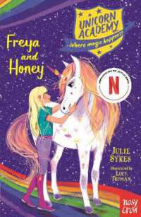 Unicorn Academy: Freya and Honey (Unicorn Academy: Where Magic Happens)