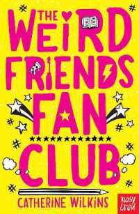 The Weird Friends Fan Club (Catherine Wilkins)