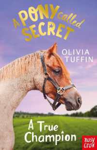 A Pony Called Secret: A True Champion (A Pony Called Secret)