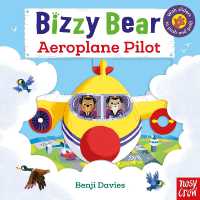 Bizzy Bear: Aeroplane Pilot (18) (Bizzy Bear) （Board Book）