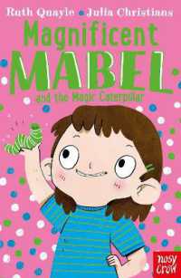 Magnificent Mabel and the Magic Caterpillar (Magnificent Mabel)