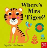 Where's Mrs Tiger? (Felt Flaps) -- Board book