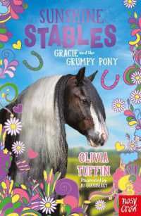 Sunshine Stables: Gracie and the Grumpy Pony (Sunshine Stables)