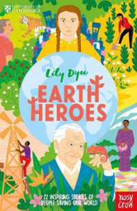 University of Cambridge: Earth Heroes : 22 Inspiring Stories of People Saving Our World