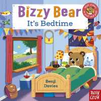 Bizzy Bear: It's Bedtime (33) (Bizzy Bear) （Board Book）