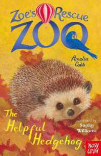 Zoe's Rescue Zoo: The Helpful Hedgehog (Zoe's Rescue Zoo)