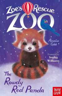 Zoe's Rescue Zoo: The Rowdy Red Panda (Zoe's Rescue Zoo)
