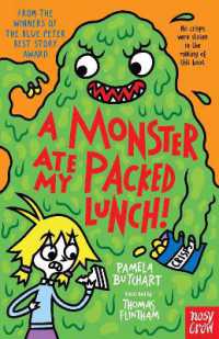 A Monster Ate My Packed Lunch! (Izzy and Friends)
