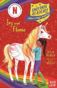 Unicorn Academy: Ivy and Flame (Unicorn Academy: Where Magic Happens)