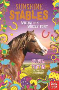 Sunshine Stables: Willow and the Whizzy Pony (Sunshine Stables)