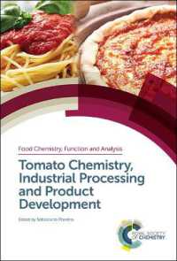 トマトの化学・工業的加工・製品開発<br>Tomato Chemistry, Industrial Processing and Product Development
