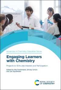 学習者の興味をかきたてる化学教育<br>Engaging Learners with Chemistry : Projects to Stimulate Interest and Participation