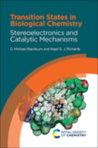 Transition States in Biological Chemistry : Stereoelectronics and Catalytic Mechanisms