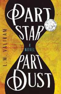 Part Star Part Dust : A Novel