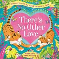 There's No Other Love : Picture Story Book