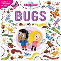 The World around Us: Bugs (The World around Us Boards) （Board Book）