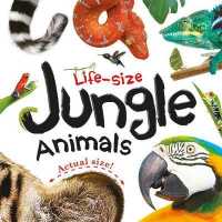 Life-size: Jungle Animals (Life-size Boards) （Board Book）