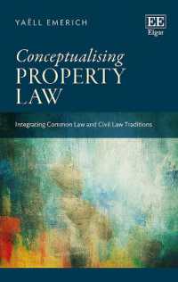 財産法の概念化：コモンローと大陸法の統合<br>Conceptualising Property Law : Integrating Common Law and Civil Law Traditions