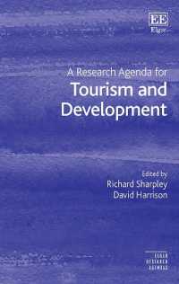 ツーリズムと開発に関する研究課題<br>A Research Agenda for Tourism and Development (Elgar Research Agendas)