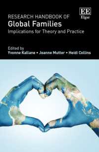 グローバル化する家族：研究ハンドブック<br>Research Handbook of Global Families : Implications for Theory and Practice (Research Handbooks in Business and Management series)