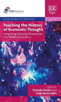 経済思想史教育：歴史的視座と現代経済学の統合<br>Teaching the History of Economic Thought : Integrating Historical Perspectives into Modern Economics (Elgar Guides to Teaching)