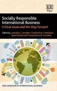 国際ビジネスとCSR<br>Socially Responsible International Business : Critical Issues and the Way Forward (New Horizons in International Business series)