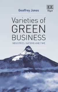 グリーン・ビジネスの多様性：産業、国家と時代<br>Varieties of Green Business : Industries, Nations and Time