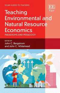 Teaching Environmental and Natural Resource Economics : Paradigms and Pedagogy (Elgar Guides to Teaching)