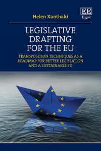 Legislative Drafting for the EU : Transposition Techniques as a Roadmap for Better Legislation and a Sustainable EU