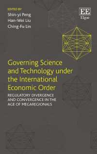 国際経済秩序の下での科学技術ガバナンス<br>Governing Science and Technology under the International Economic Order : Regulatory Divergence and Convergence in the Age of Megaregionals