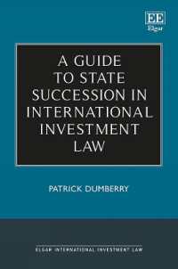 国際投資法における国家承継ガイド<br>A Guide to State Succession in International Investment Law (Elgar International Investment Law series)