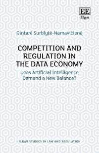 データ経済における競争と規制<br>Competition and Regulation in the Data Economy : Does Artificial Intelligence Demand a New Balance? (Elgar Studies in Law and Regulation)
