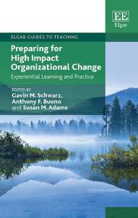 Preparing for High Impact Organizational Change : Experiential Learning and Practice (Elgar Guides to Teaching)