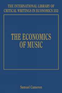 音楽の経済学<br>The Economics of Music (The International Library of Critical Writings in Economics series)