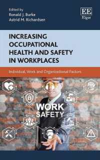 職場の安全衛生向上<br>Increasing Occupational Health and Safety in Workplaces : Individual, Work and Organizational Factors
