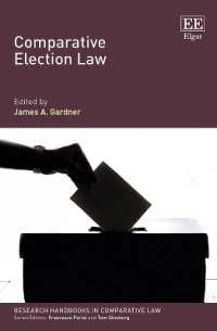 比較選挙法：研究ハンドブック<br>Comparative Election Law (Research Handbooks in Comparative Law series)