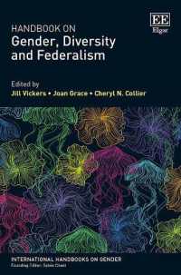 ジェンダー、多様性と連邦制ハンドブック<br>Handbook on Gender, Diversity and Federalism (International Handbooks on Gender series)