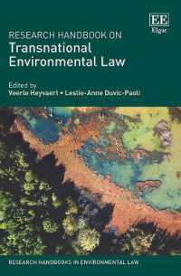 超国家的環境法：研究ハンドブック<br>Research Handbook on Transnational Environmental Law (Research Handbooks in Environmental Law series)
