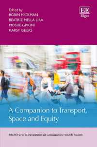 交通、空間と公正便覧<br>A Companion to Transport, Space and Equity (Nectar Series on Transportation and Communications Networks Research)