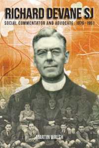Richard Devane SJ : Social Advocate and Free State Campaigner 1876-1951