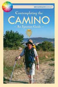 Contemplating the Camino : An Ignatian Guide