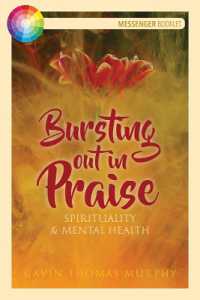 Bursting Out in Praise : Spirituality and Mental Health