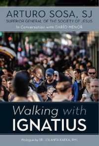 Walking with Ignatius : in conversation with Dario Menor
